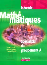 Mathématiques : spécialités du groupement A, BTS industriels