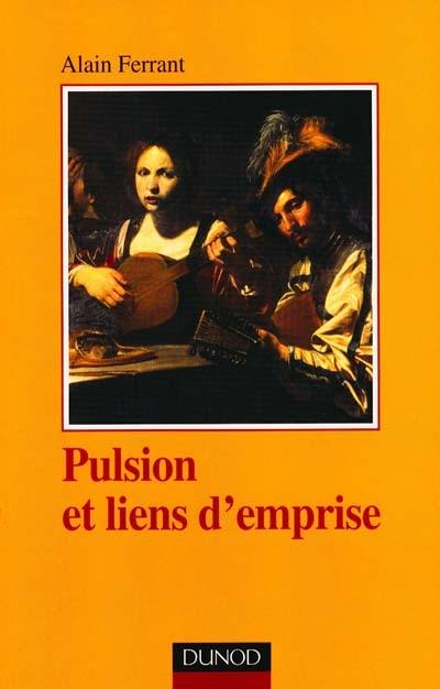 Pulsion et lien d'emprise