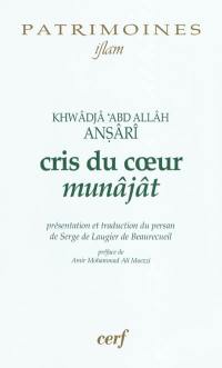 Cris du coeur. Munâjât