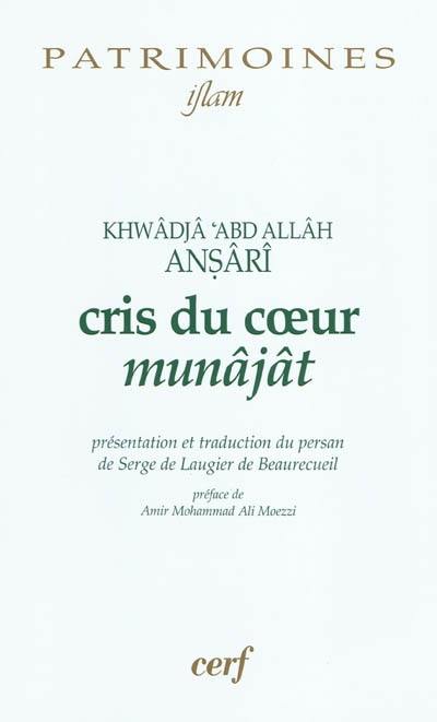 Cris du coeur. Munâjât