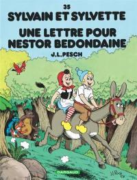 Sylvain et Sylvette. Vol. 35. Une lettre pour Nestor Bedondaine