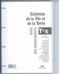 Sciences de la vie et de la Terre, terminale S : guide des transparents