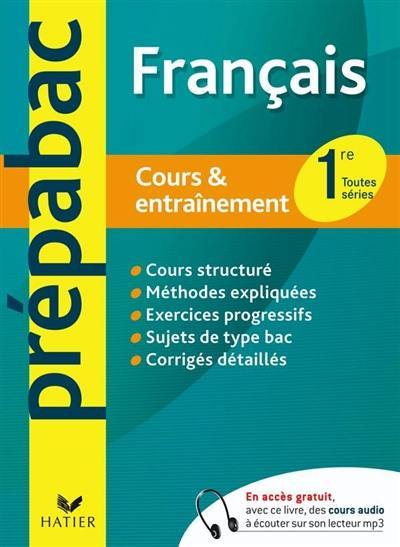 Français 1re toutes séries : cours & entraînement