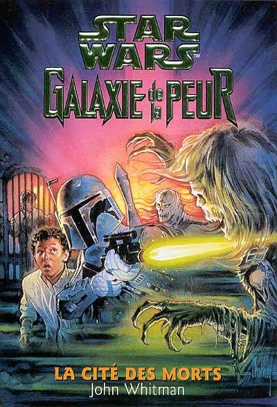 Star Wars, Galaxie de la peur. Vol. 2. La cité des morts