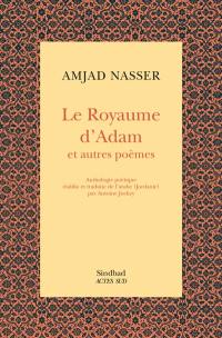 Le royaume d'Adam : et autres poèmes