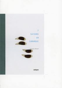 7 saisons en Camargue : Suzanne Hetzel : exposition, Arles, Palais de l'Archevêché, du 26 février au 29 mars 2016