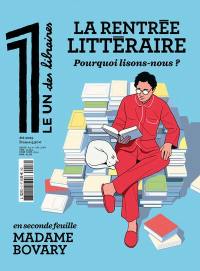 Le 1 des libraires. La rentrée littéraire : pourquoi lisons-nous ?