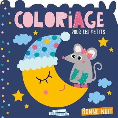 Bonne nuit : coloriage pour les petits