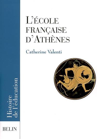 L'Ecole française d'Athènes