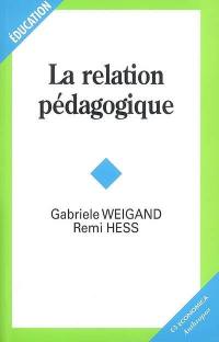 La relation pédagogique