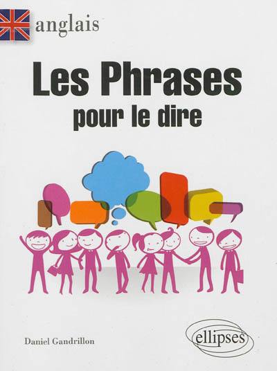 Les phrases pour le dire : anglais