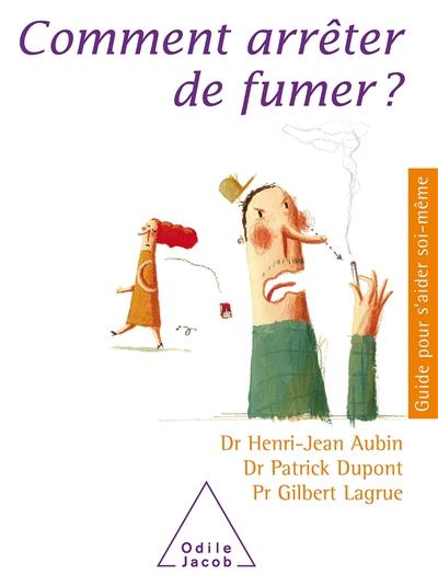 Comment arrêter de fumer ?