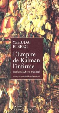 L'empire de Kalman l'infirme