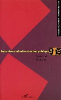 Saturnisme infantile et action publique