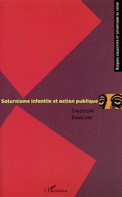 Saturnisme infantile et action publique