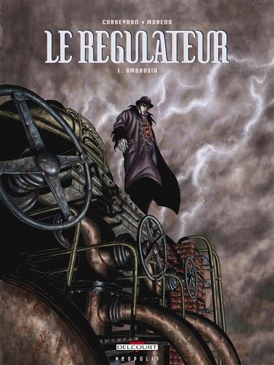 Le régulateur. Vol. 1. Ambrosia