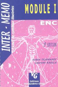 Module 1 : fiches de synthèse illustrées, conforme au programme de l'internat 2004