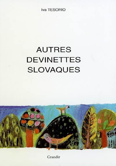 Autres devinettes slovaques