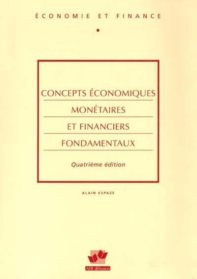 Concepts économiques, monétaires et financiers fondamentaux