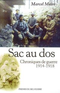 Sac au dos : chroniques de guerre 14-18