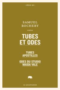 Tubes et odes : Tubes apostilles. Odes du Studio Maida Vale