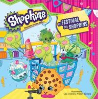 Shopkins. Le festival des Shopkins