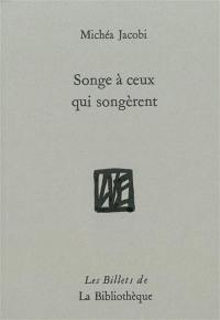 Humanitatis elementi. Vol. 4. Songe à ceux qui songèrent