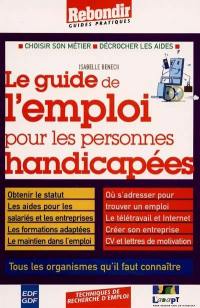 Le guide de l'emploi pour les personnes handicapées