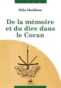 De la mémoire du dire dans le Coran