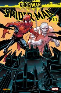 Spider-Man gang war. Vol. 2. La loi du plus fort