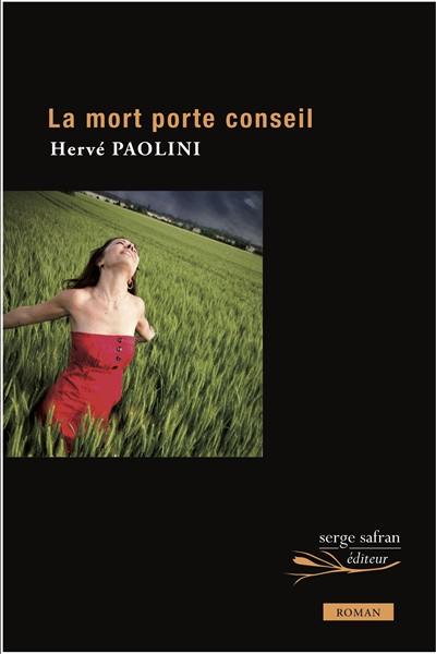 La mort porte conseil