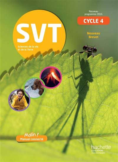 SVT, sciences de la vie et de la Terre, cycle 4 : nouveau programme 2016, nouveau brevet