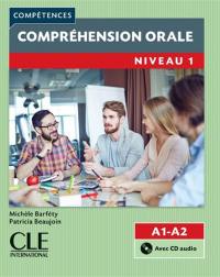 Compréhension orale : niveau 1 : A1-A2