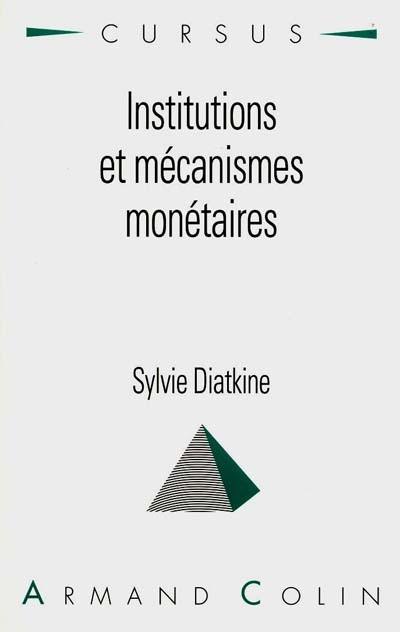 Institutions et mécanismes monétaires