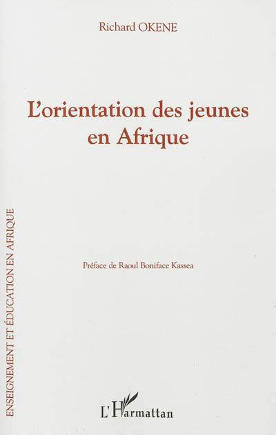 L'orientation des jeunes en Afrique