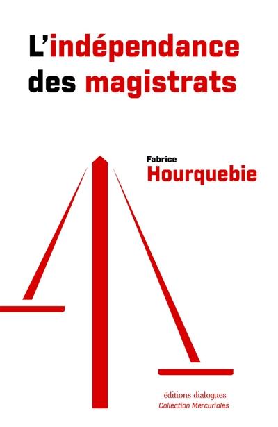 L'indépendance des magistrats