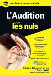 L'audition pour les nuls