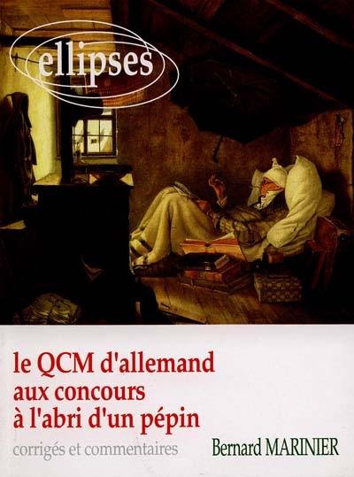 Le QCM d'allemand aux concours à l'abri d'un pépin : corrigés et commentaires