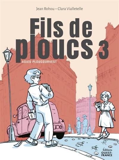 Fils de ploucs. Vol. 3. Adieu Plougourvest