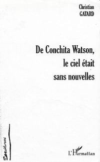 De Conchita Watson, le ciel était sans nouvelles