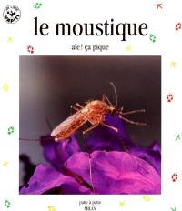 Le moustique, aïe ça pique