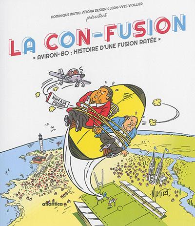 La con-fusion : Aviron-BO : histoire d'une fusion ratée