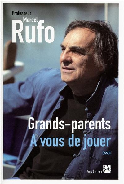 Grands-parents : à vous de jouer