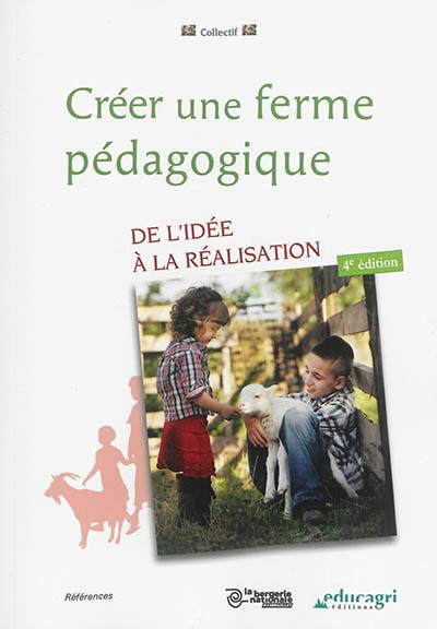 Créer une ferme pédagogique : de l'idée à la réalisation