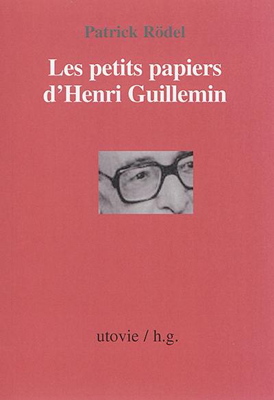 Les petits papiers d'Henri Guillemin