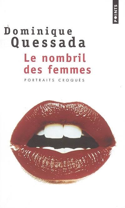 Le nombril des femmes : portraits croqués