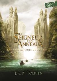 Le seigneur des anneaux. Vol. 1. La communauté de l'anneau