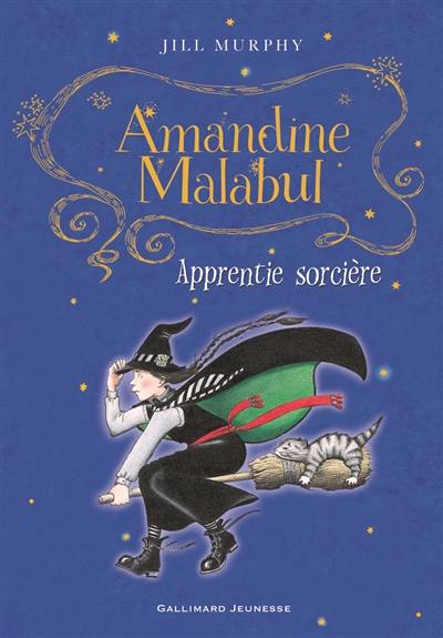 Amandine Malabul. Apprentie sorcière