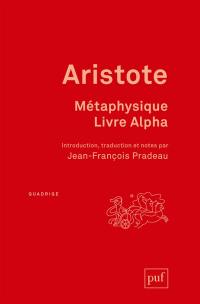 Métaphysique. Livre Alpha