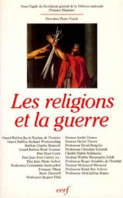 Les religions et la guerre : judaïsme, christianisme, islam